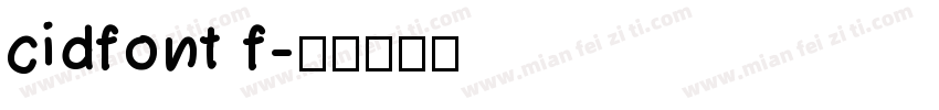 cidfont f字体转换